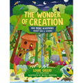 The Wonder of Creation: 100 More Devotions about God and Science