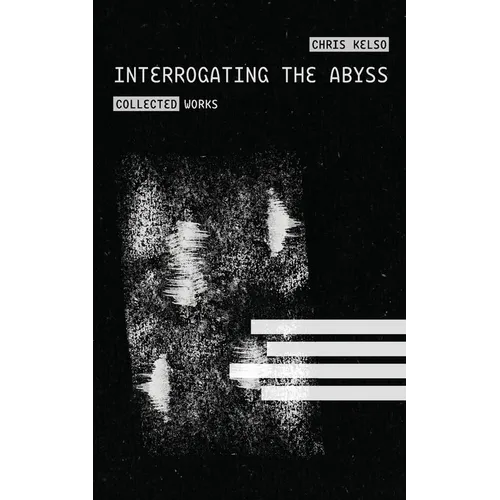 Interrogating the Abyss