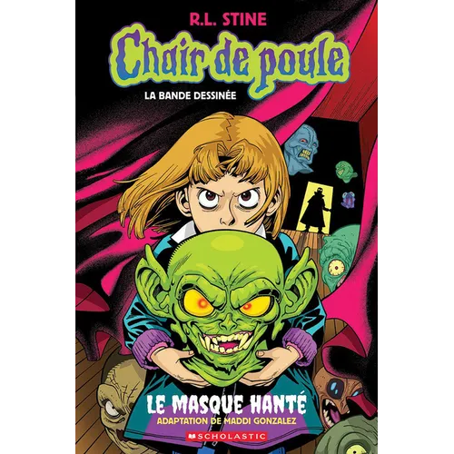 Chair de Poule: La Bande Dessinée: N˚ 1 - Le Masque Hanté