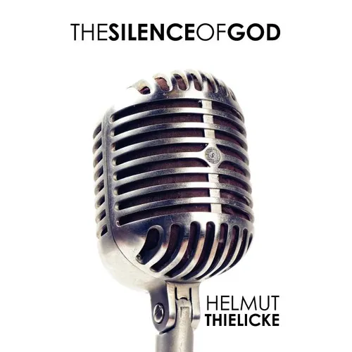 The Silence of God