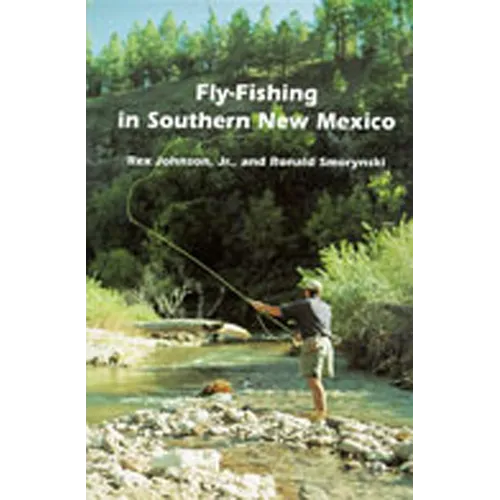 Fly-Fishing in Southern New Mexico