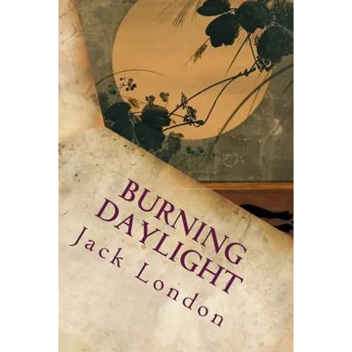 Burning Daylight