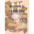 Wild Pack of the Living
