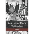 Four-String Magic: The Xysma Years