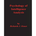 Psychology of Intelligence Analysis