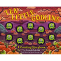 Ten Little Goblins: A Counting Storybook