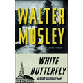 White Butterfly: An Easy Rawlins Novel