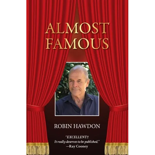 Almost Famous: Recollections
