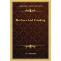 Thinkers And Thinking