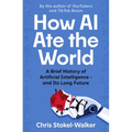 How AI Ate the World: A Brief History of Artificial Intelligence - And Its Long Future