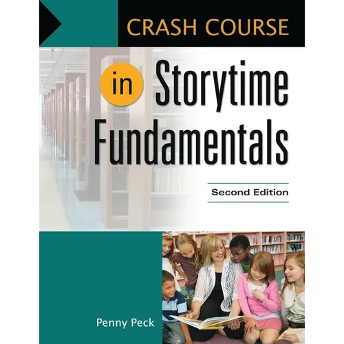 Crash Course in Storytime Fundamentals