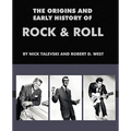 The Origins and Early History of Rock & Roll