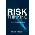 Risk Thinking: ...In an Uncertain World