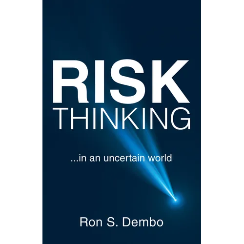 Risk Thinking: ...In an Uncertain World