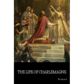 The Life of Charlemagne