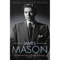 James Mason: The Movie Star Hollywood Forgot