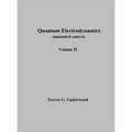 Quantum Electrodynamics - annotated sources. Volume II.
