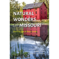 Scenic Natural Wonders of Missouri