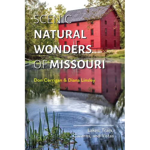Scenic Natural Wonders of Missouri