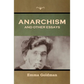 Anarchism and Other Essays