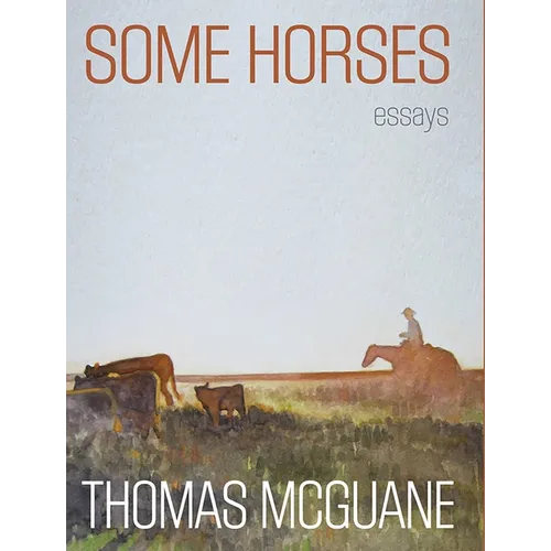 Some Horses: Essays