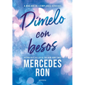 DÃ-Melo Con Besos / Tell Me with Kisses