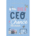 If You Give a CEO a Chance
