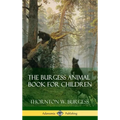 The Burgess Animal Book for Children (Hardcover)