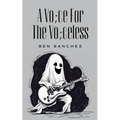 A Vo;ce For The Vo;celess