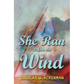 She Ran Before the Wind