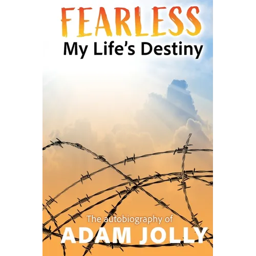 Fearless: My Life's Destiny