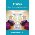 Fractal: About Community Acupuncture