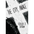 The City, Awake