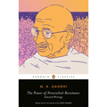 The Power of Nonviolent Resistance: Selected Writings