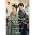 The Dangers of Deceiving a Duke
