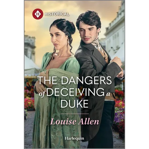 The Dangers of Deceiving a Duke