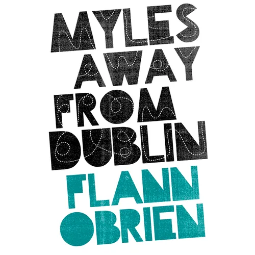 Myles Away from Dublin