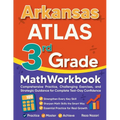 Arkansas ATLAS 3rd Grade Math Workbook: Comprehensive Practice, Challenging Exercises, and Strategic Guidance for Complete Test-Day Confidence