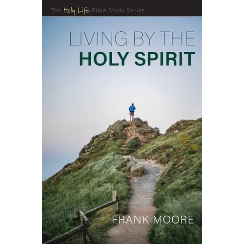 Living by the Holy Spirit