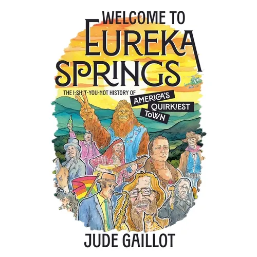 Welcome to Eureka Springs