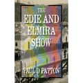 The Edie and Elmira Show