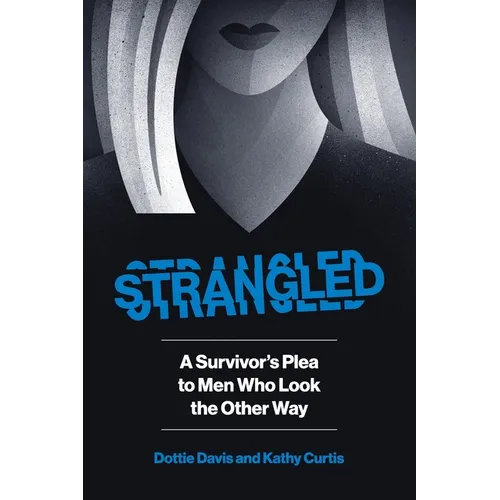 Strangled
