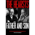 The Hearsts: Father and Son