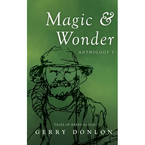 Magic & Wonder: Anthology 1