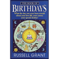 The Book of Birthdays: What the Day You Were Born Reveals About Your Love Life, Your Career, Your Special Destiny!