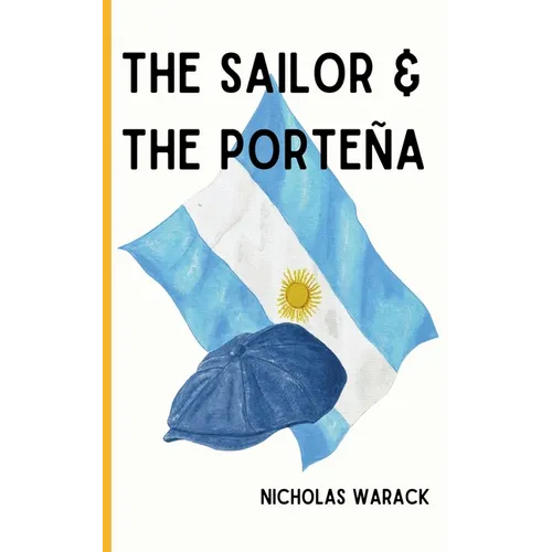The Sailor & The Porteña