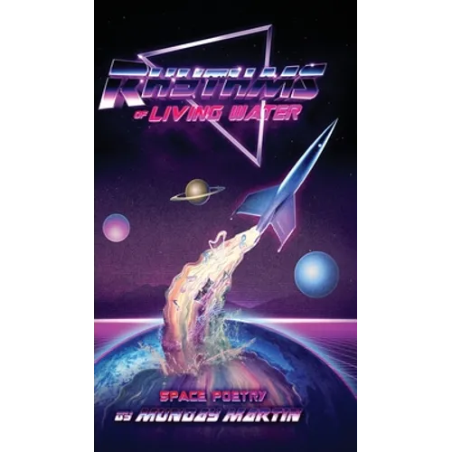 Rhythms of Living Water: Space Poetry