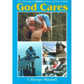 God Cares: The Message of Daniel for You and Your Family