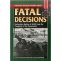 Fatal Decisions