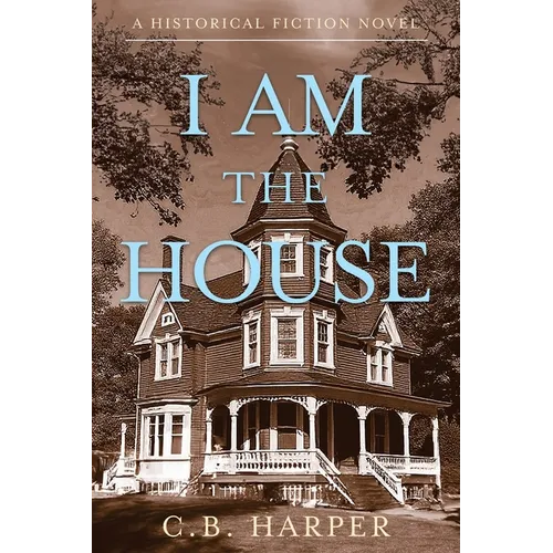 I Am The House